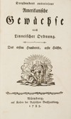 Drey hundert auserlesene Amerikanische Gewächse nach Linneischer Ordnung. Des ersten Hunderts, erste Halfte von Tab. 51 bis 100.